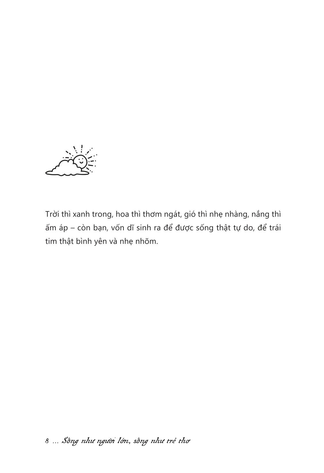Sống Như Người Lớn, Sống Như Trẻ Thơ