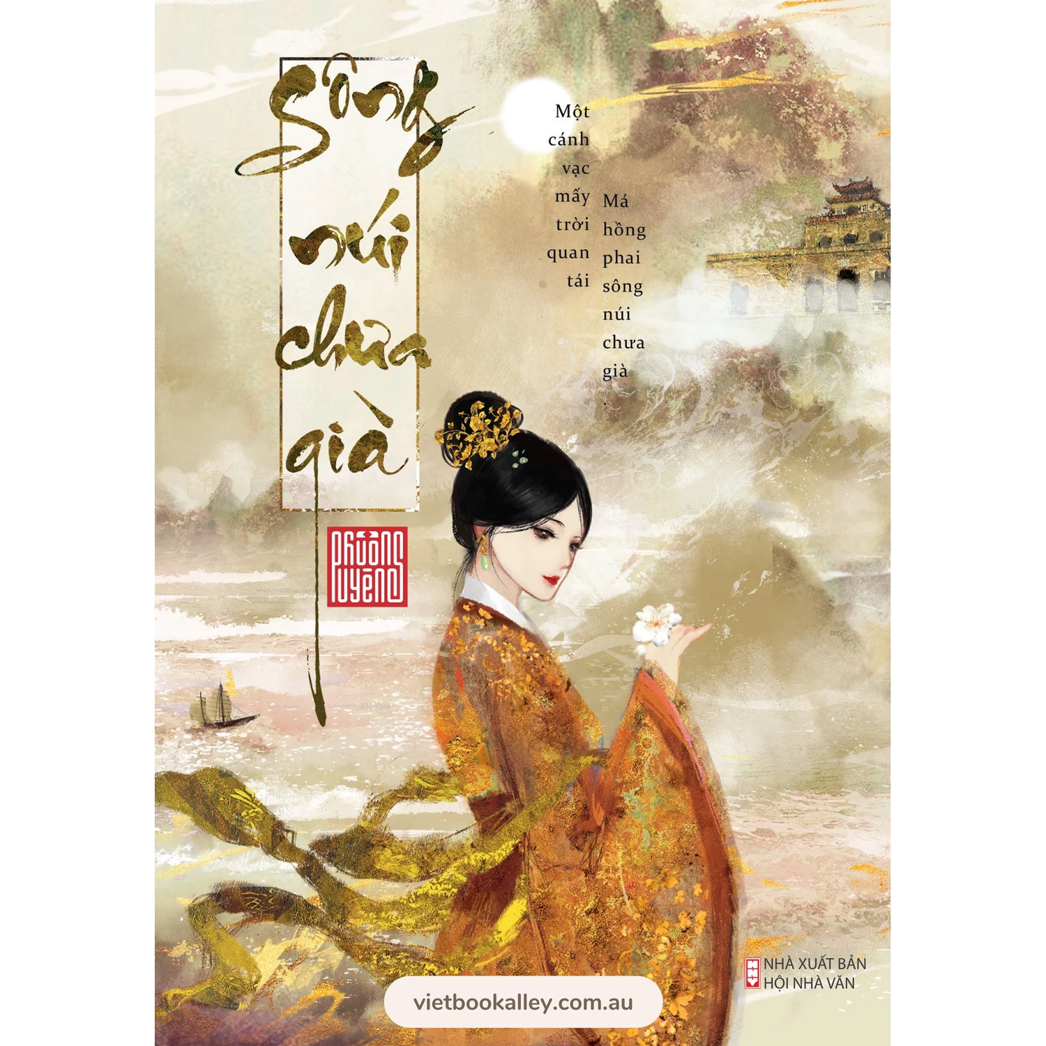 [PRE-ORDER] Sông núi chưa già (truyện ngắn dã sử)