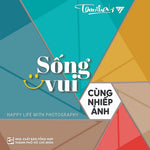Sống Vui Cùng Nhiếp Ảnh