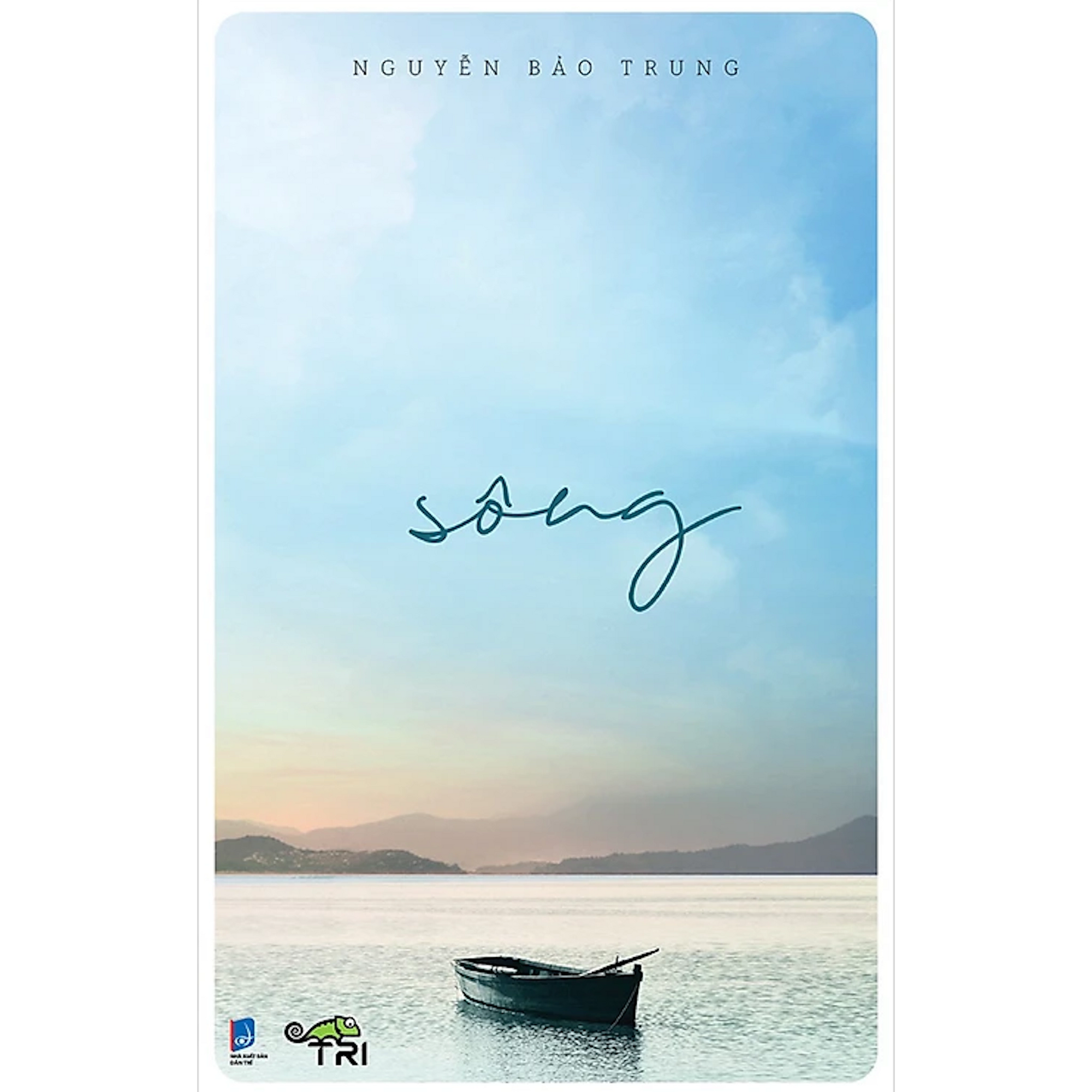 [PRE-ORDER] Sông (Nguyễn Bảo Trung)