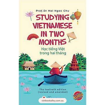 Học Tiếng Việt Trong Hai Tháng - Studying Vietnamese In Two Months