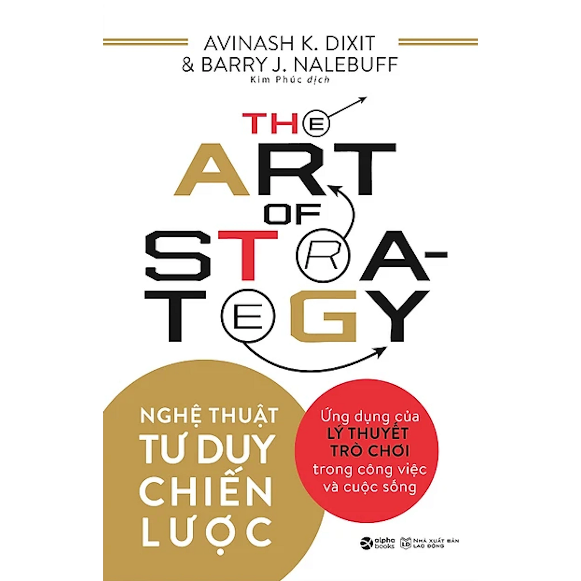 [PRE-ORDER] Nghệ Thuật Tư Duy Chiến Lược