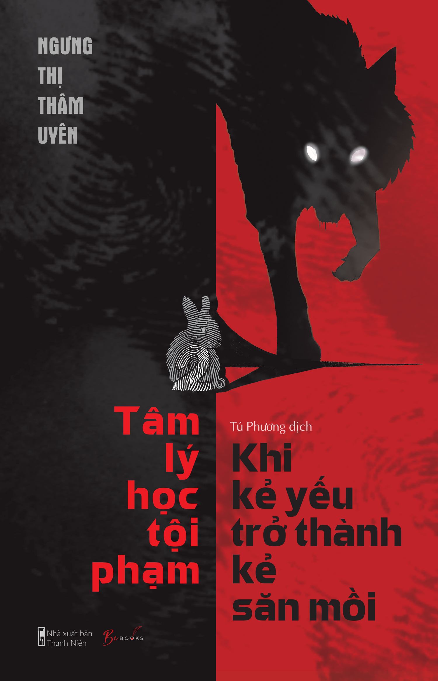 [PRE-ORDER] Tâm Lý Học Tội Phạm 2: Khi Kẻ Yếu Trở Thành Kẻ Săn Mồi