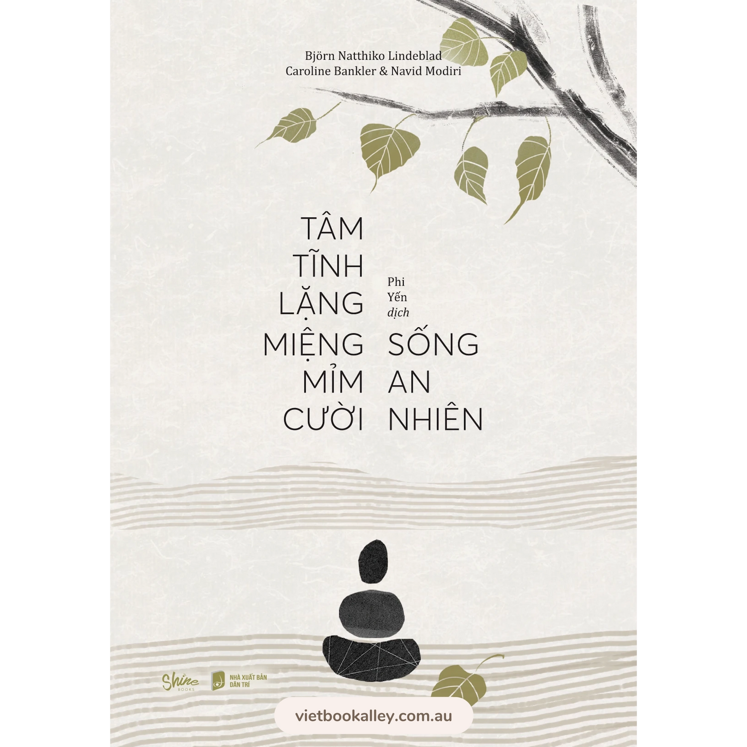 [PRE-ORDER] Tâm Tĩnh Lặng Miệng Mỉm Cười Sống An Nhiên
