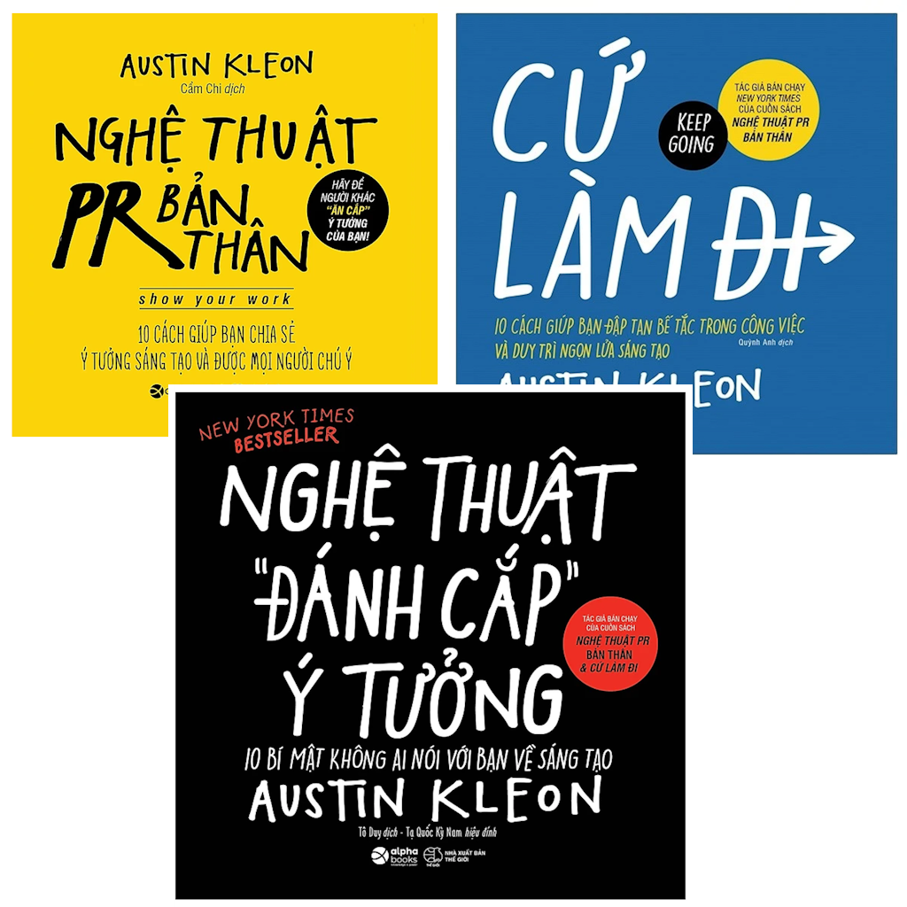Combo Austin Kleon (Nghệ Thuật PR Bản Thân, Nghệ Thuật Đánh Cắp Ý Tưởng, Cứ Làm Đi)