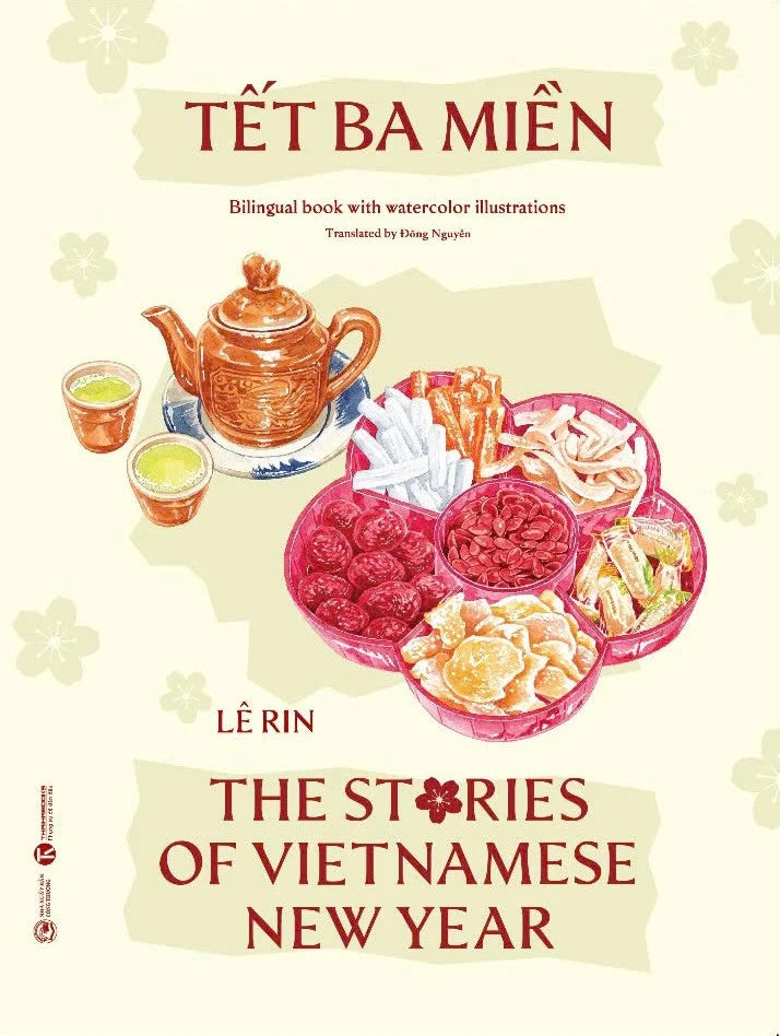 Tết Ba Miền - The Stories of Vietnamese New Year (Vietnamese & English)