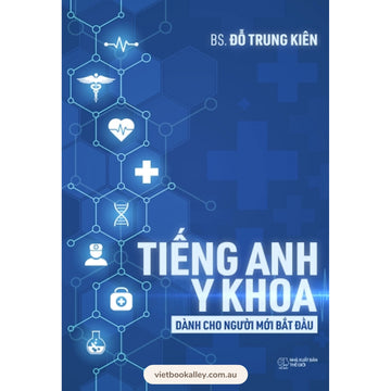 [BACK-ORDER] Tiếng Anh Y Khoa dành cho người mới bắt đầu