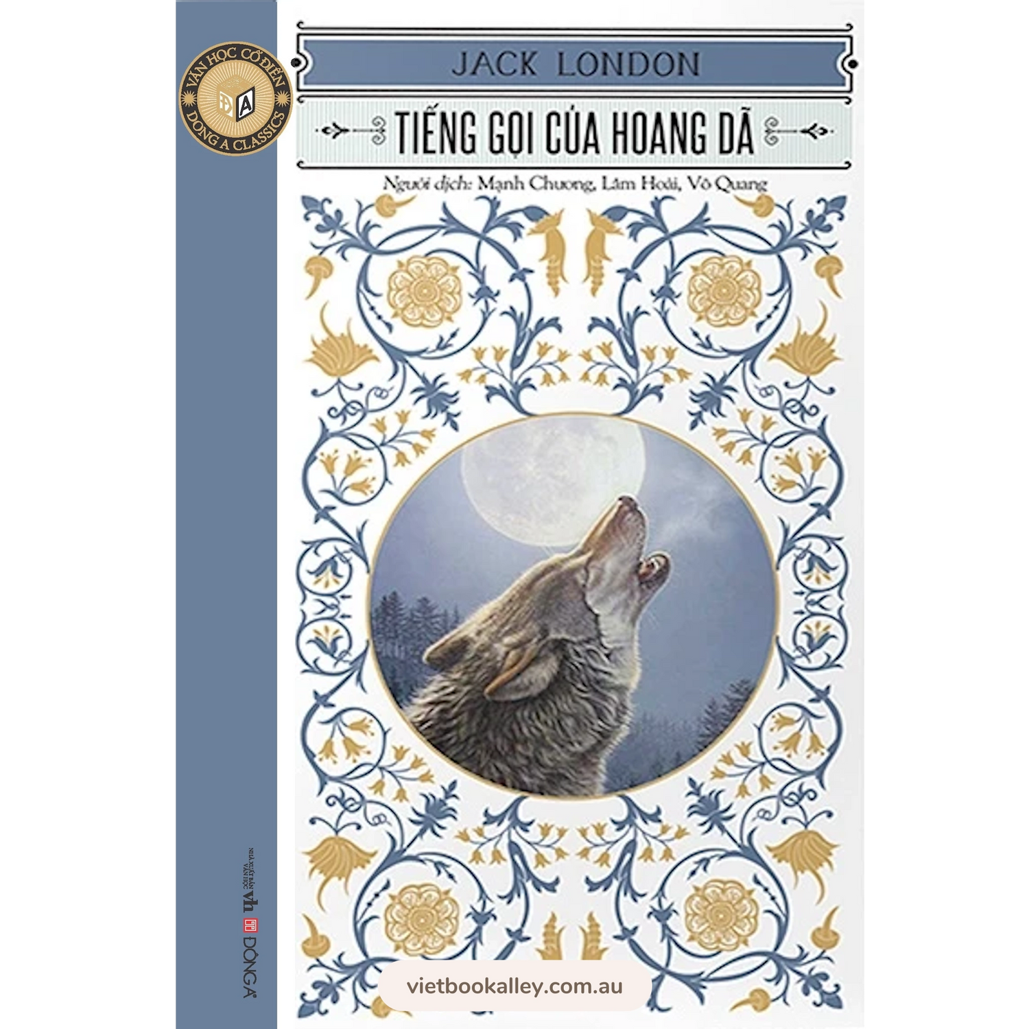 [PRE-ORDER] Tiếng Gọi Của Hoang Dã - Call of the Wild by Jack London