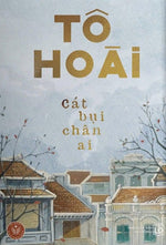 Cát Bụi Chân Ai - Tô Hoài 