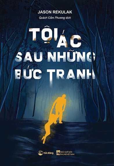[PRE-ORDER] Tội Ác Sau Những Bức Tranh