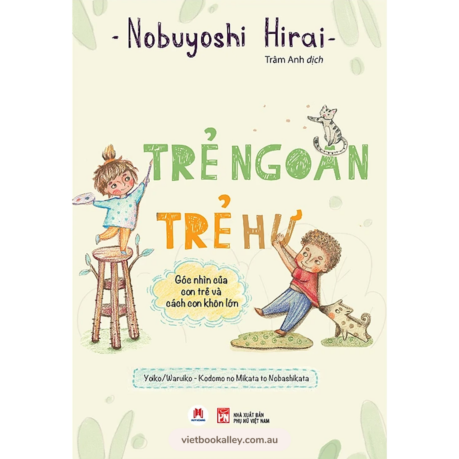 [PRE-ORDER] Trẻ Ngoan Trẻ Hư