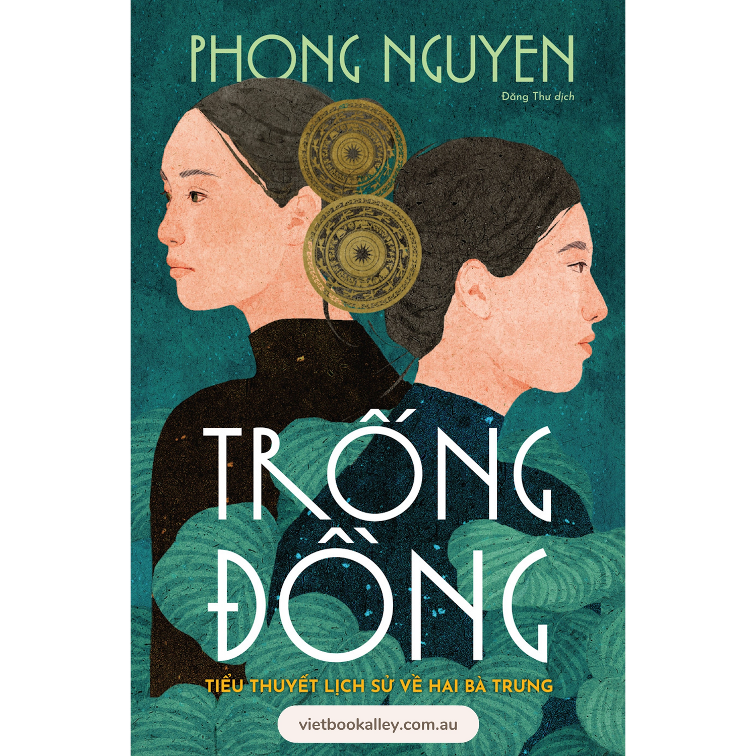 [PRE-ORDER] Trống đồng (tiểu thuyết lịch sử về Hai Bà Trưng)