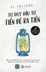 Tư Duy Đầu Tư - Tiền Đẻ Ra Tiền
