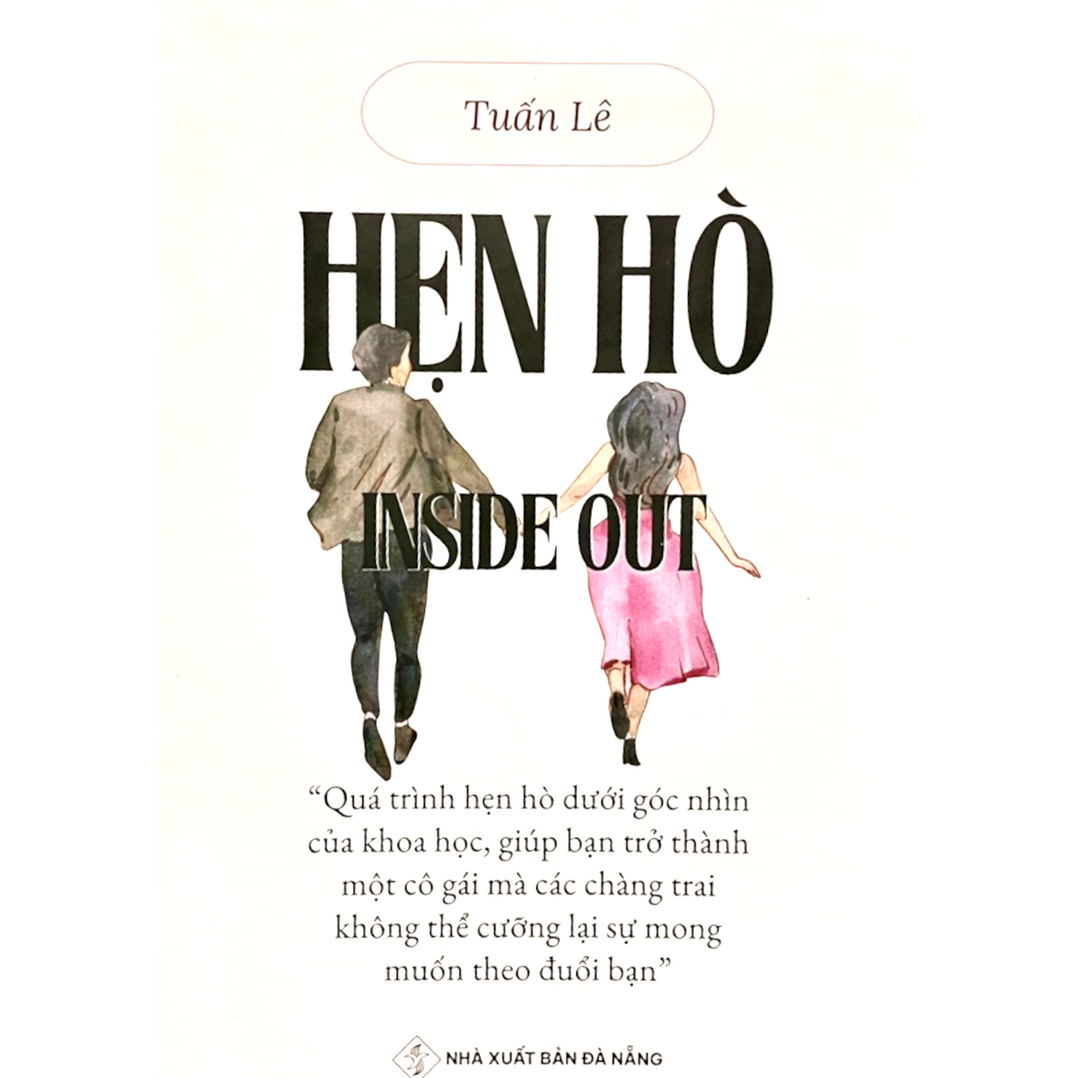 Combo Giải Mã Hôn Nhân Hạnh Phúc & Hẹn Hò Inside Out (Tuấn Lê)
