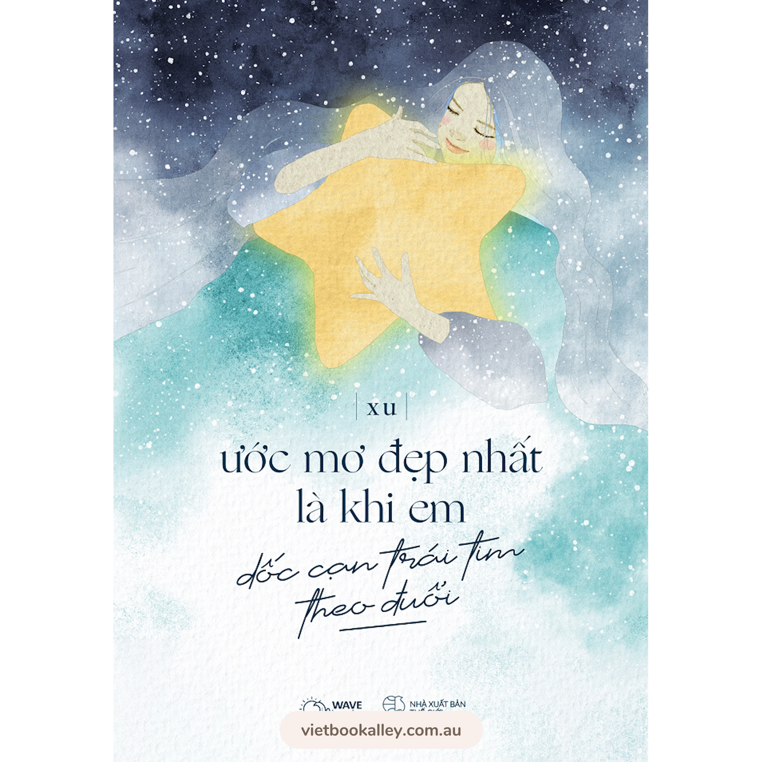 [PRE-ORDER] Ước Mơ Đẹp Nhất Là Khi Em Dốc Cạn Trái Tim Theo Đuổi