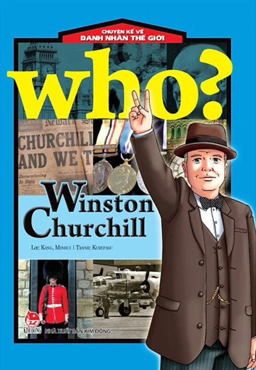 Chuyện Kể Về Danh Nhân Thế Giới: Winston Churchill