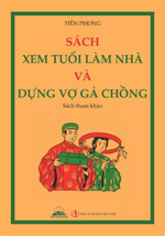 Xem Tuổi Làm Nhà Và Dựng Vợ Gả Chồng