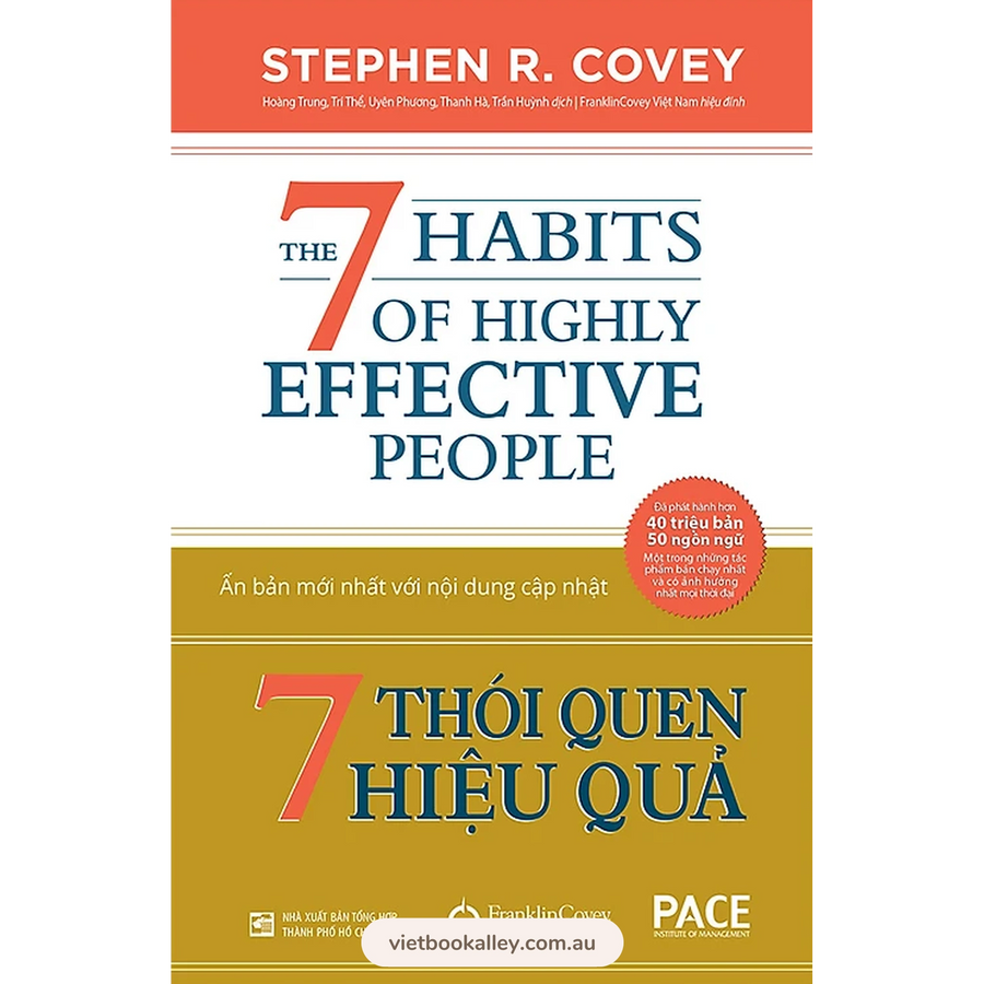 7 Thói Quen Hiệu Quả - The 7 Habits Of Highly Effective People (Bìa Cứng)