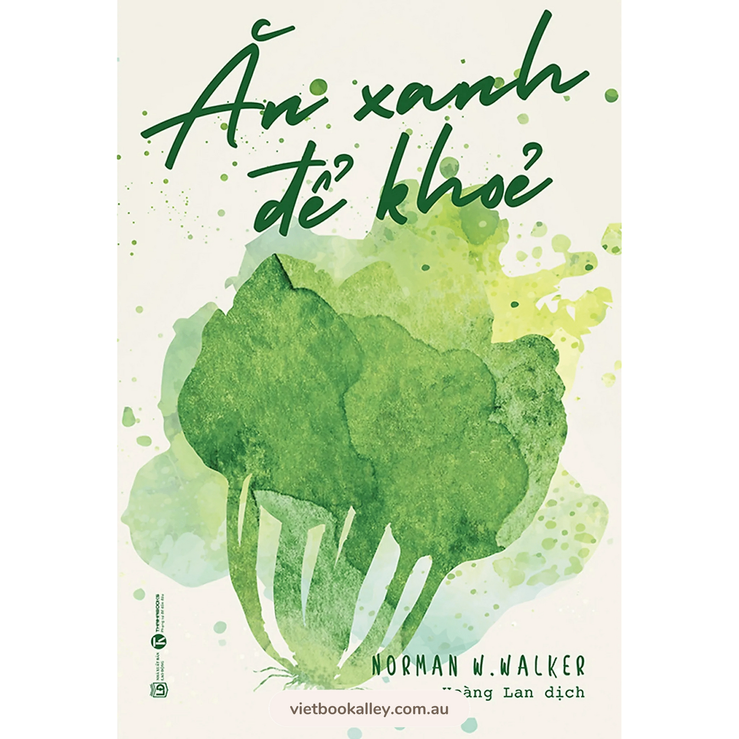 [PRE-ORDER] Ăn Xanh Để Khỏe