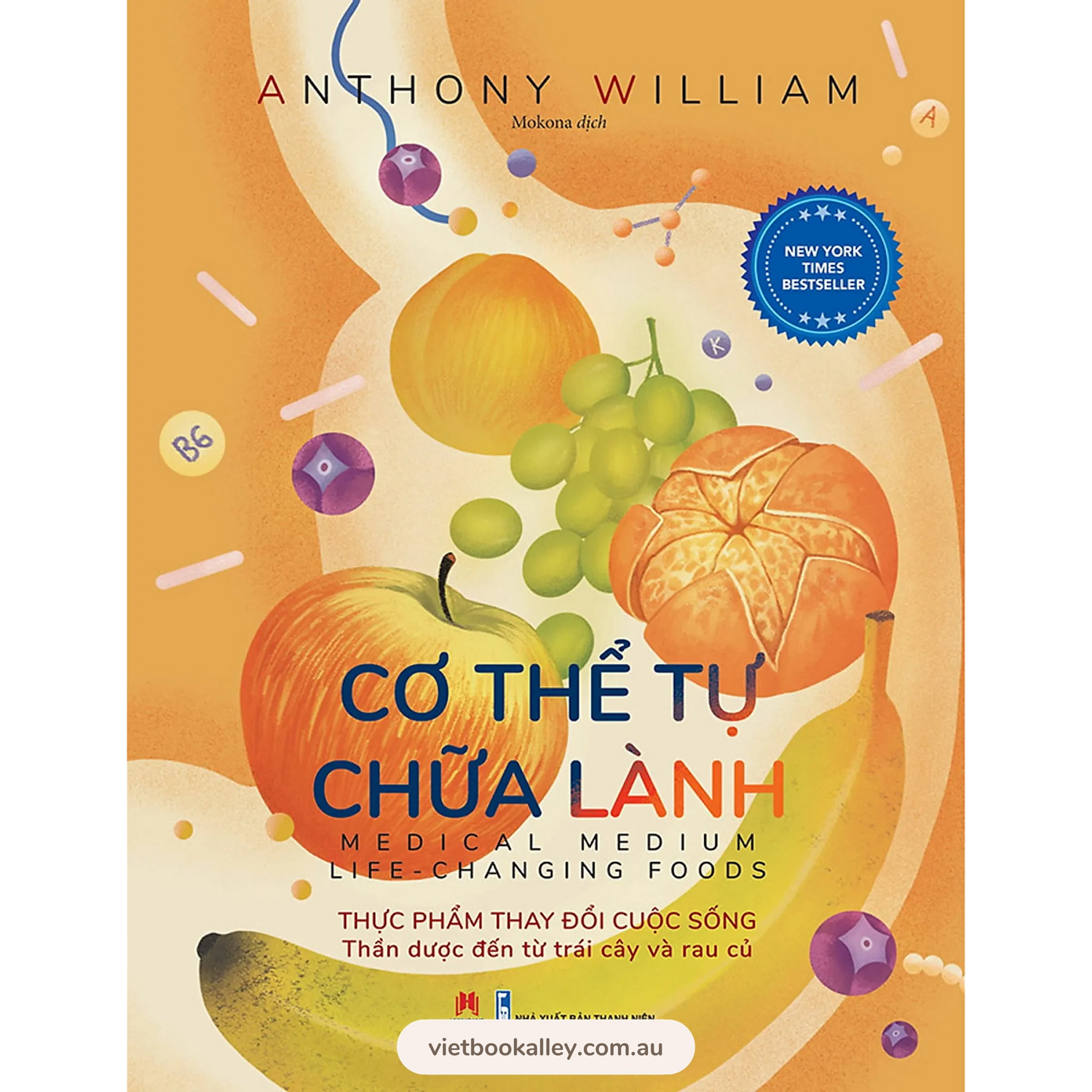 [PRE-ORDER] Cơ Thể Tự Chữa Lành 2 - Thực Phẩm Thay Đổi Cuộc Sống