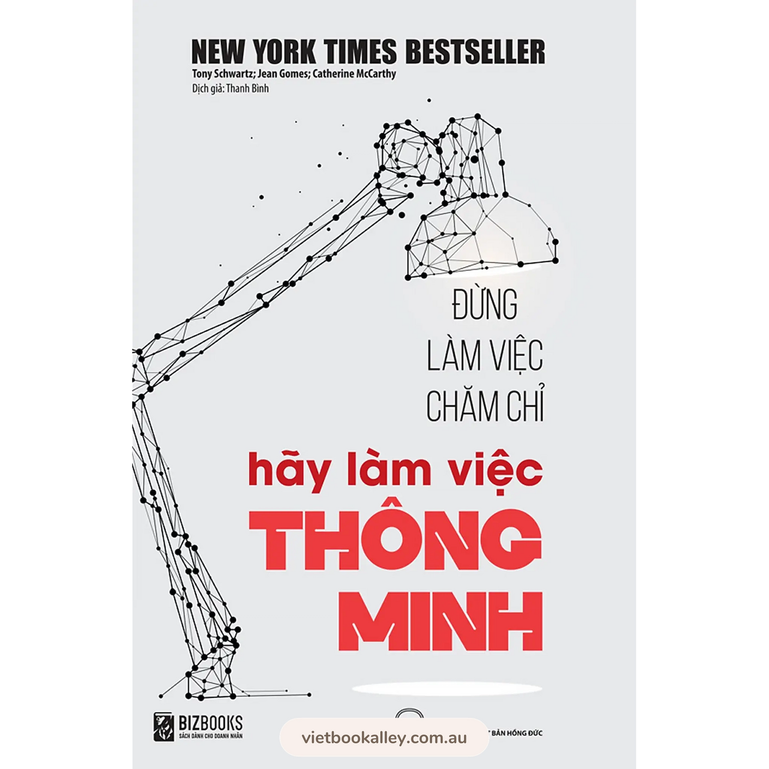 Đừng Làm Việc Chăm Chỉ Hãy Làm Việc Thông Minh
