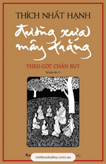 Đường Xưa Mây Trắng - Thích Nhất Hạnh