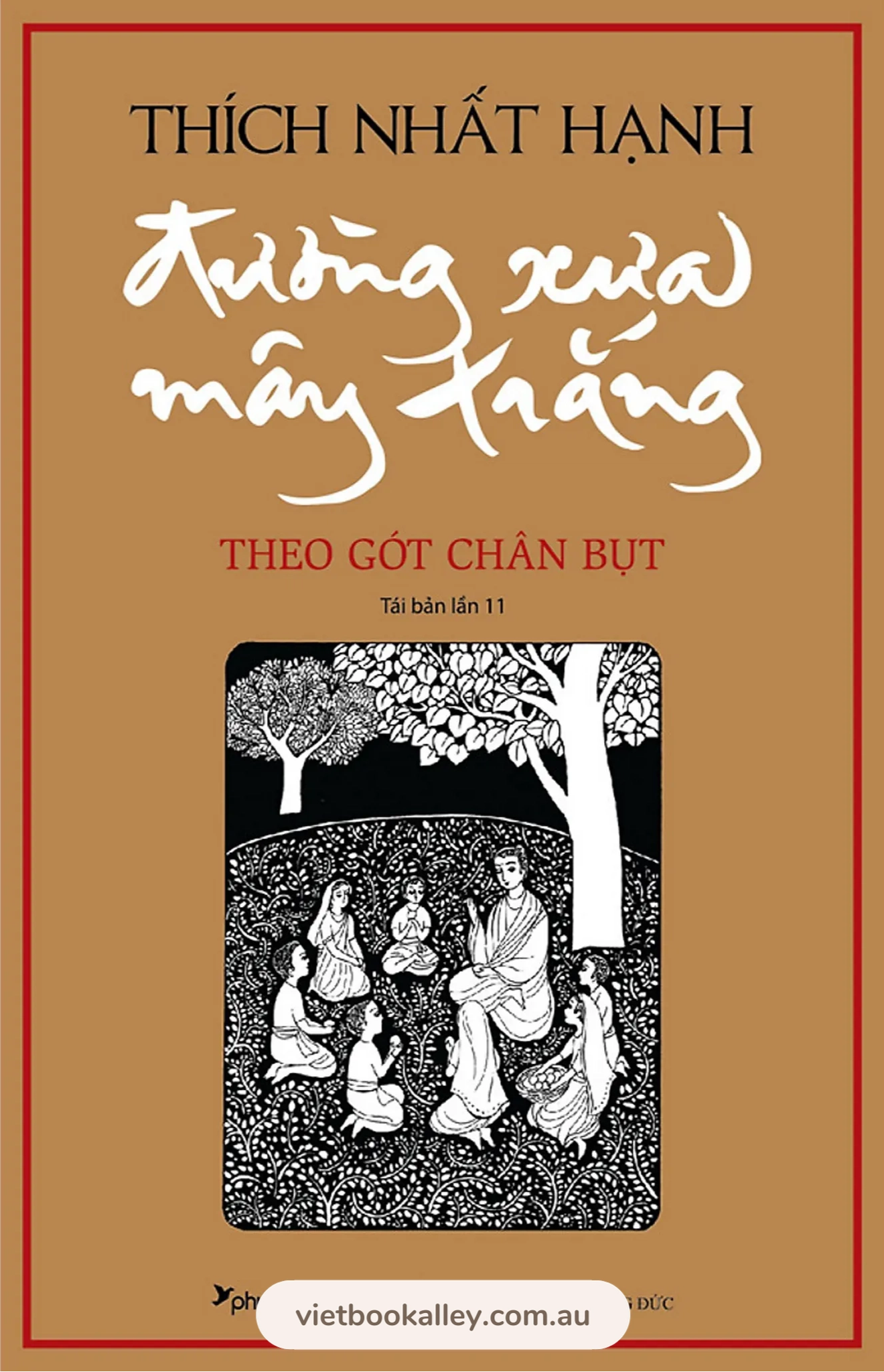 Đường Xưa Mây Trắng - Thích Nhất Hạnh