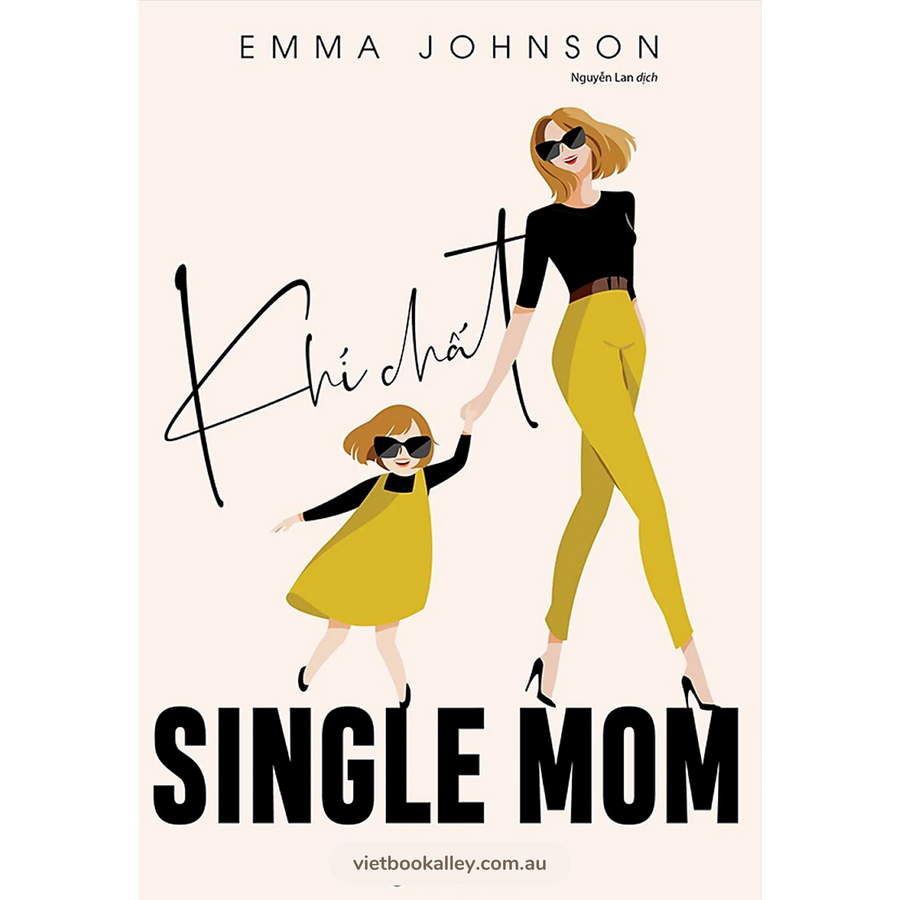 Khí Chất Single Mom