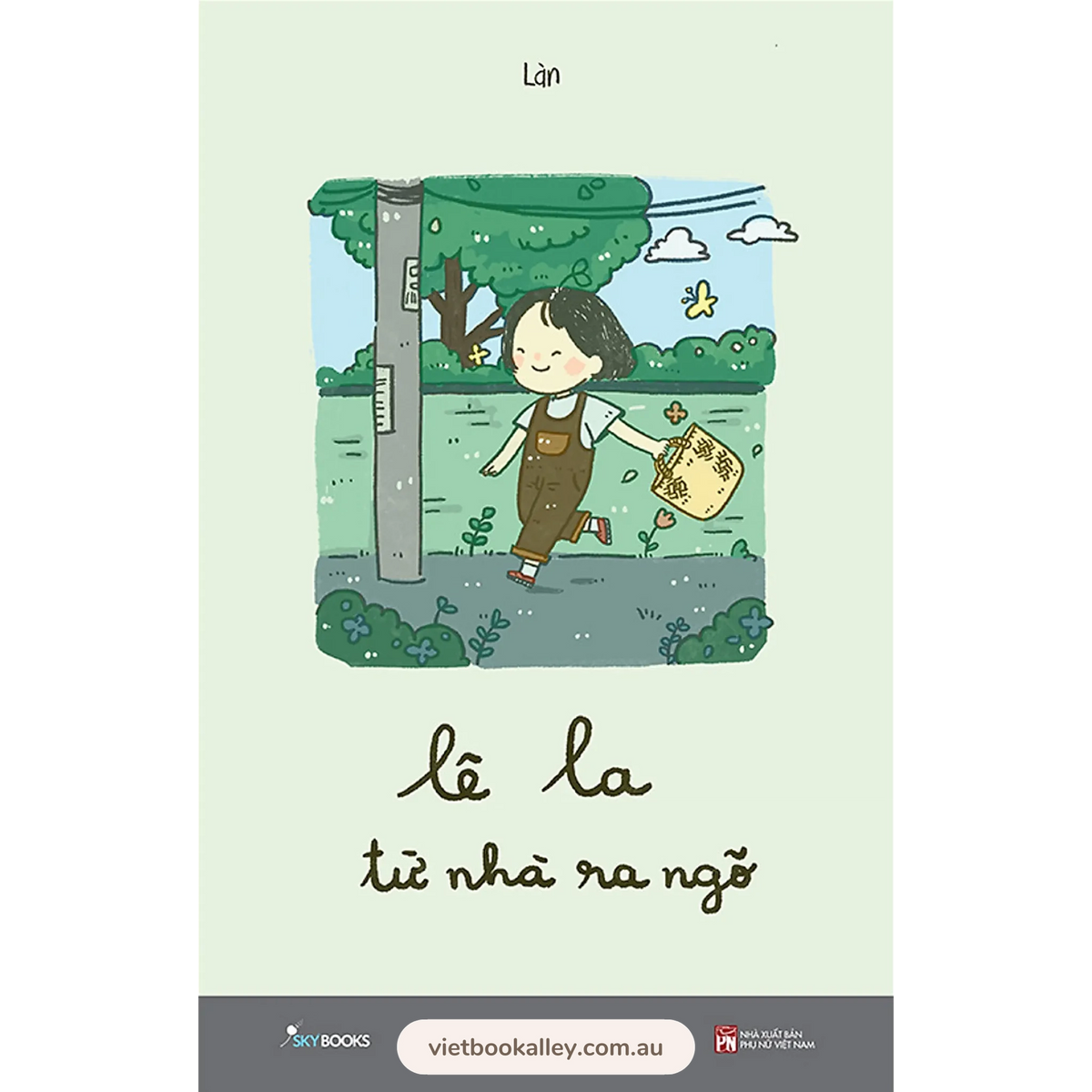 [PRE-ORDER] Lê La Từ Nhà Ra Ngõ