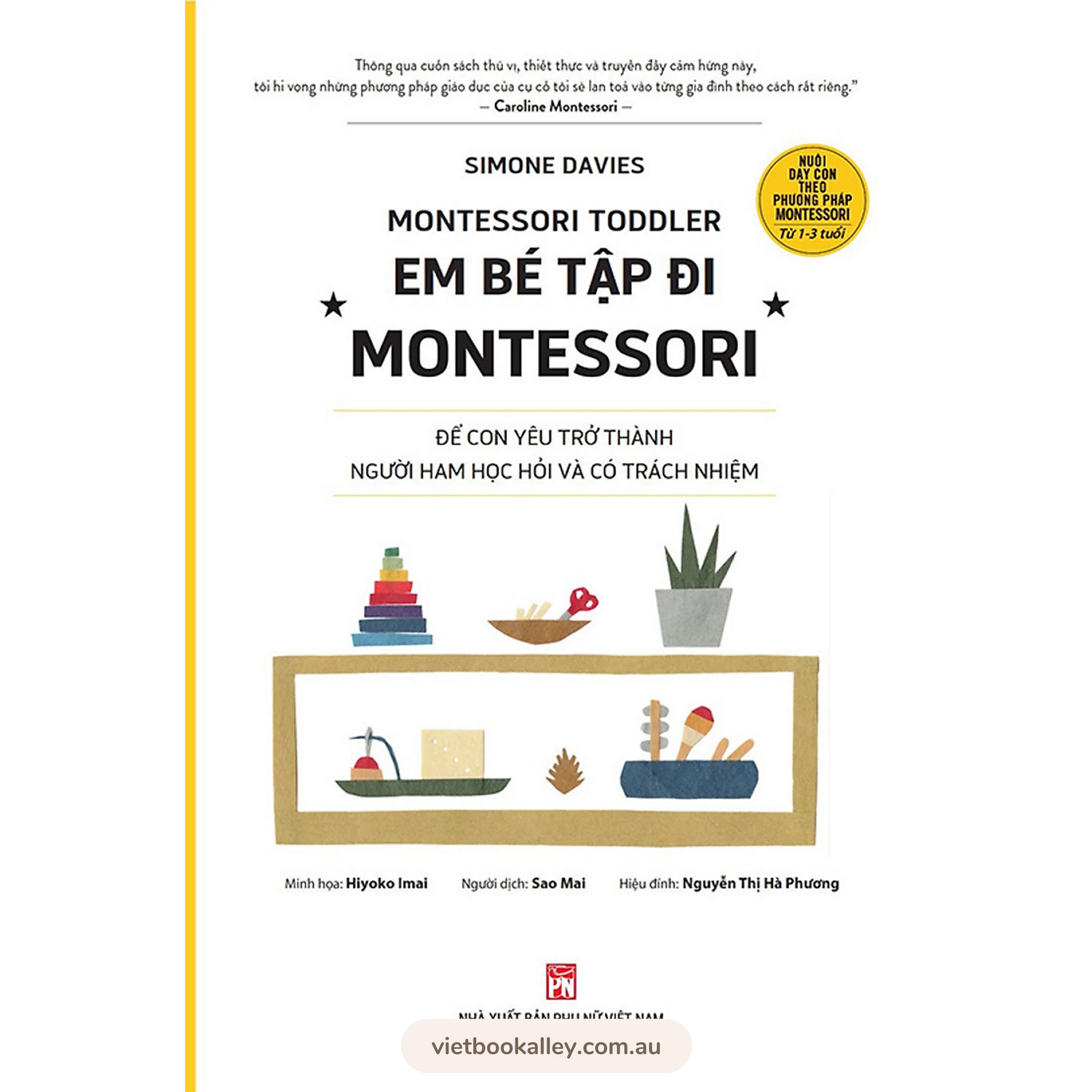 [PRE-ORDER] Montessori Toddler: Em Bé Tập Đi Montessori