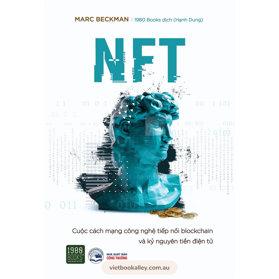 NFT - Cuộc cách mạng công nghệ nối tiếp Blockchain và Kỷ nguyên tiền điện tử