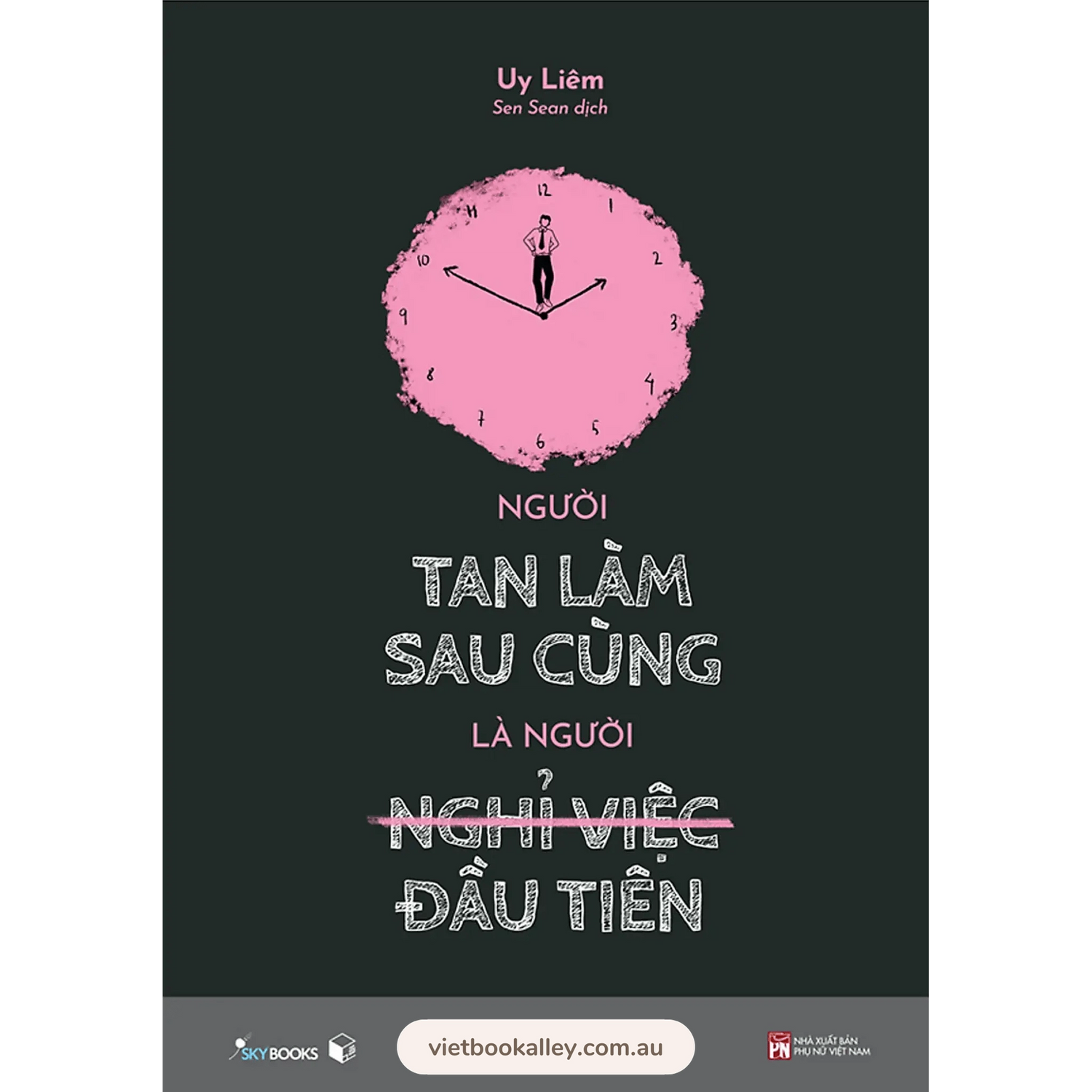Người Tan Làm Sau Cùng Là Người Nghỉ Việc Đầu Tiên