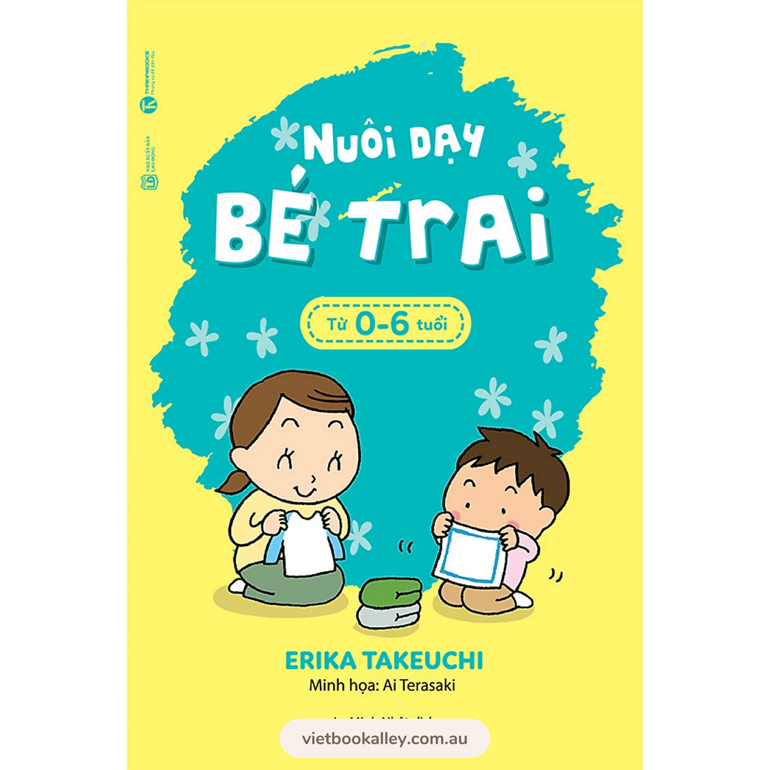 [PRE-ORDER] Nuôi Dạy Bé Trai Từ 0 - 6 Tuổi