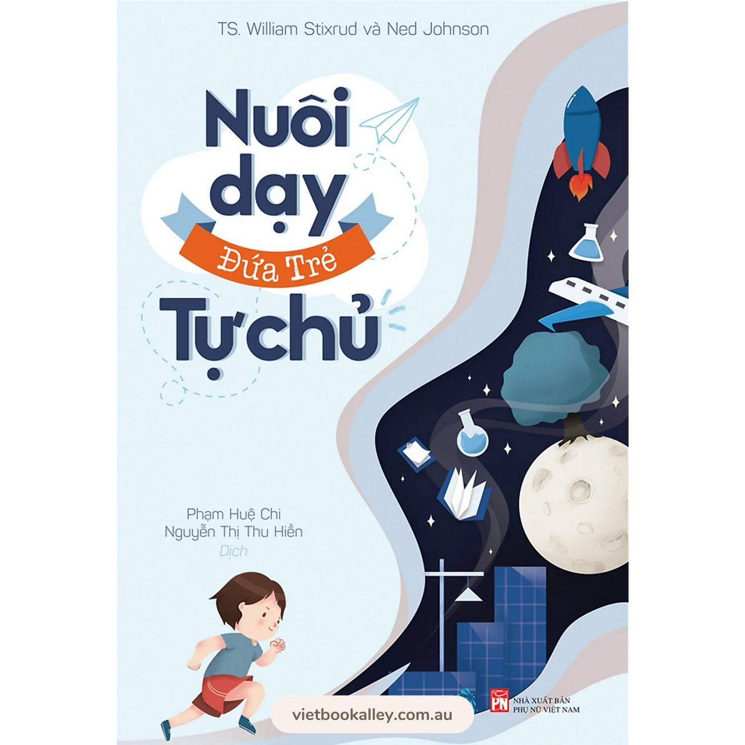 [PRE-ORDER] Nuôi Dạy Đứa Trẻ Tự Chủ