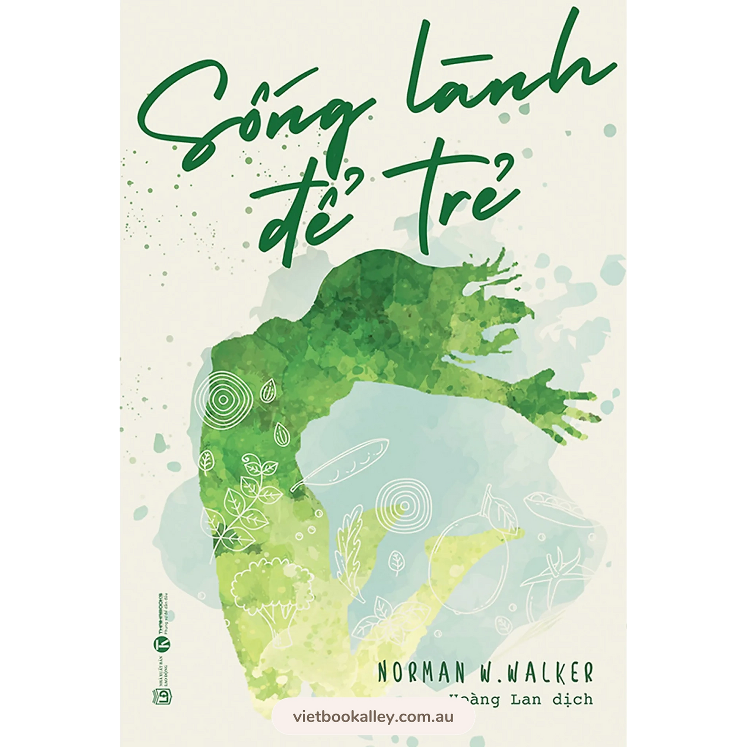 [PRE-ORDER] Sống Lành Để Trẻ