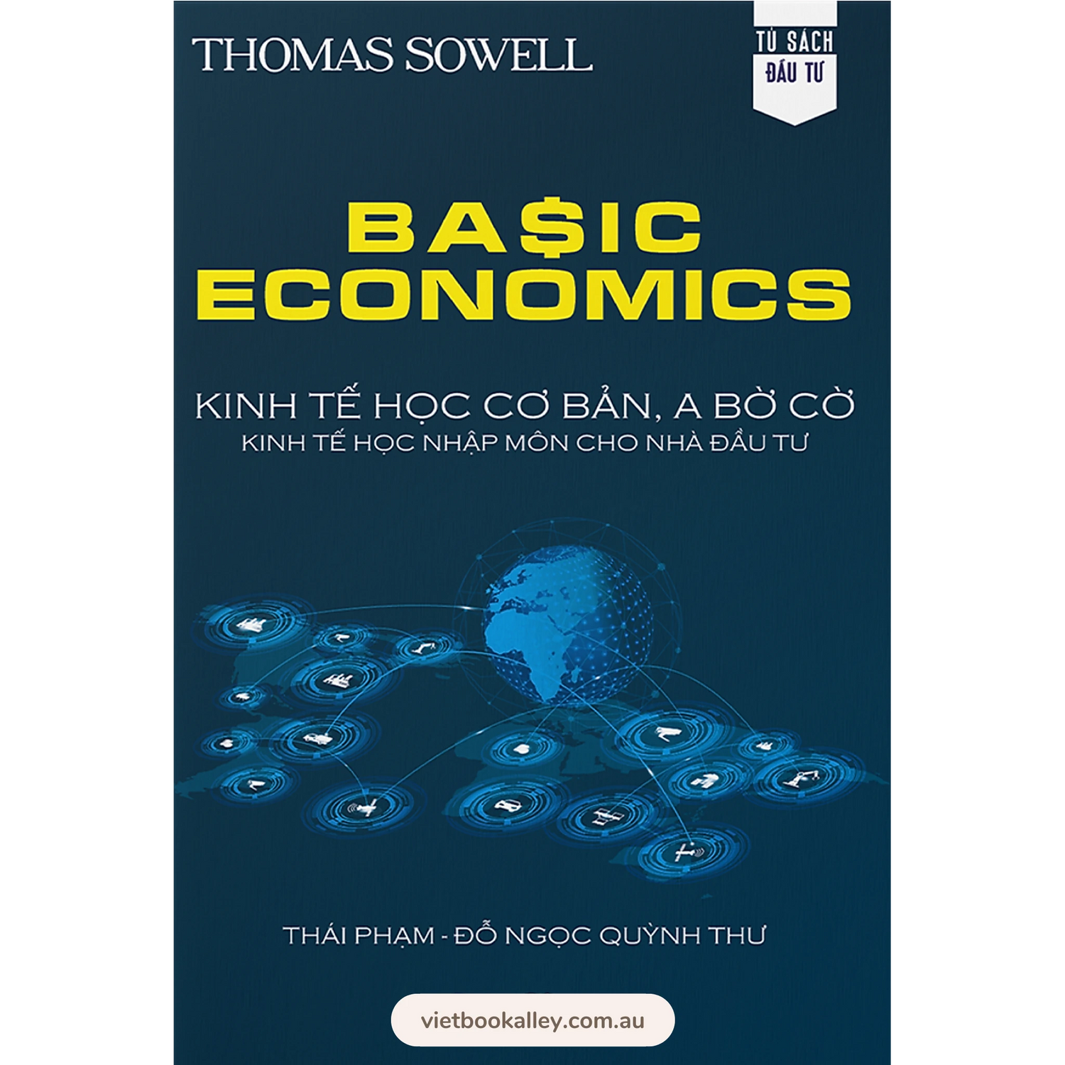 [PRE-ORDER] Basic Economics: Kinh tế học cơ bản cho nhà đầu tư
