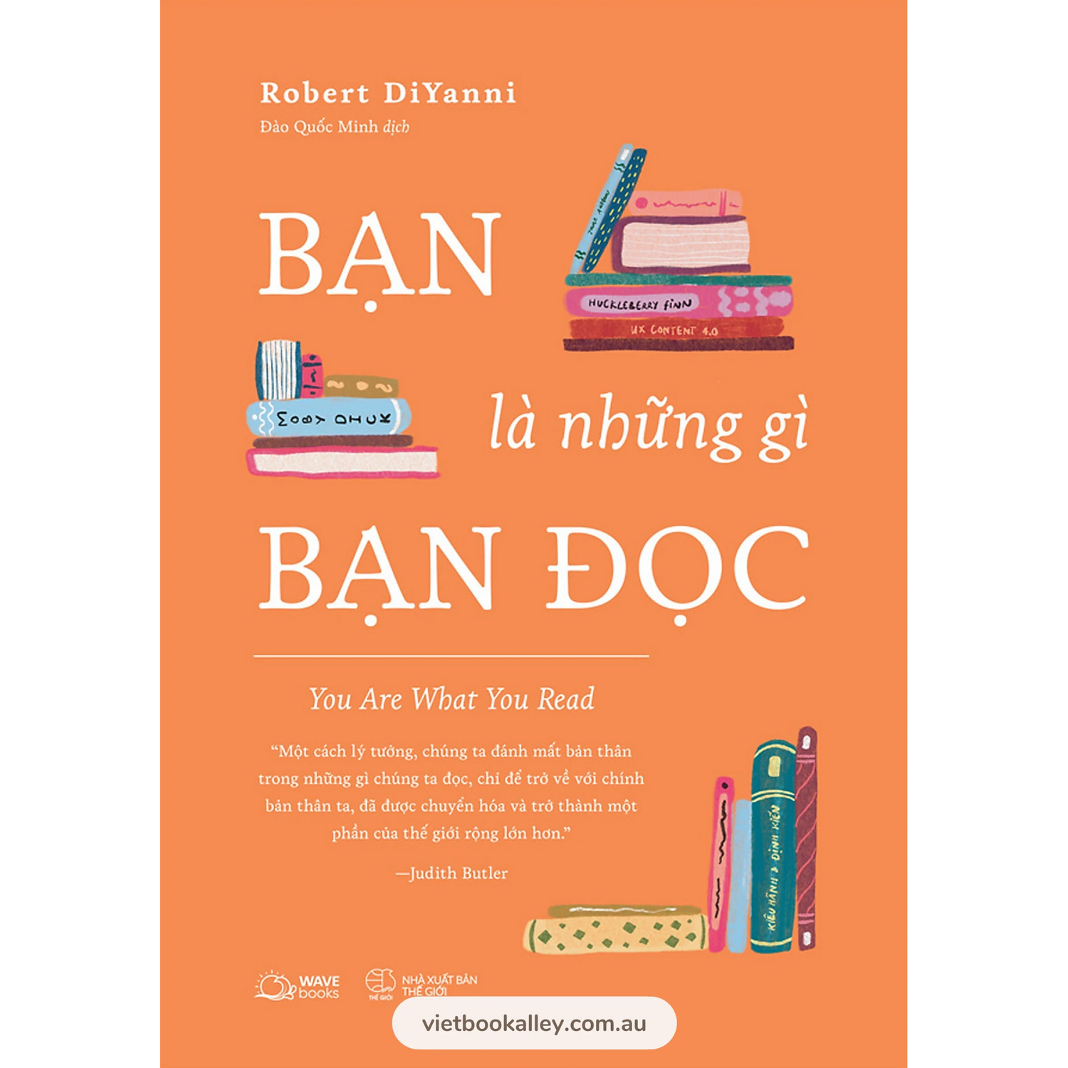 [PRE-ORDER] Bạn Là Những Gì Bạn Đọc