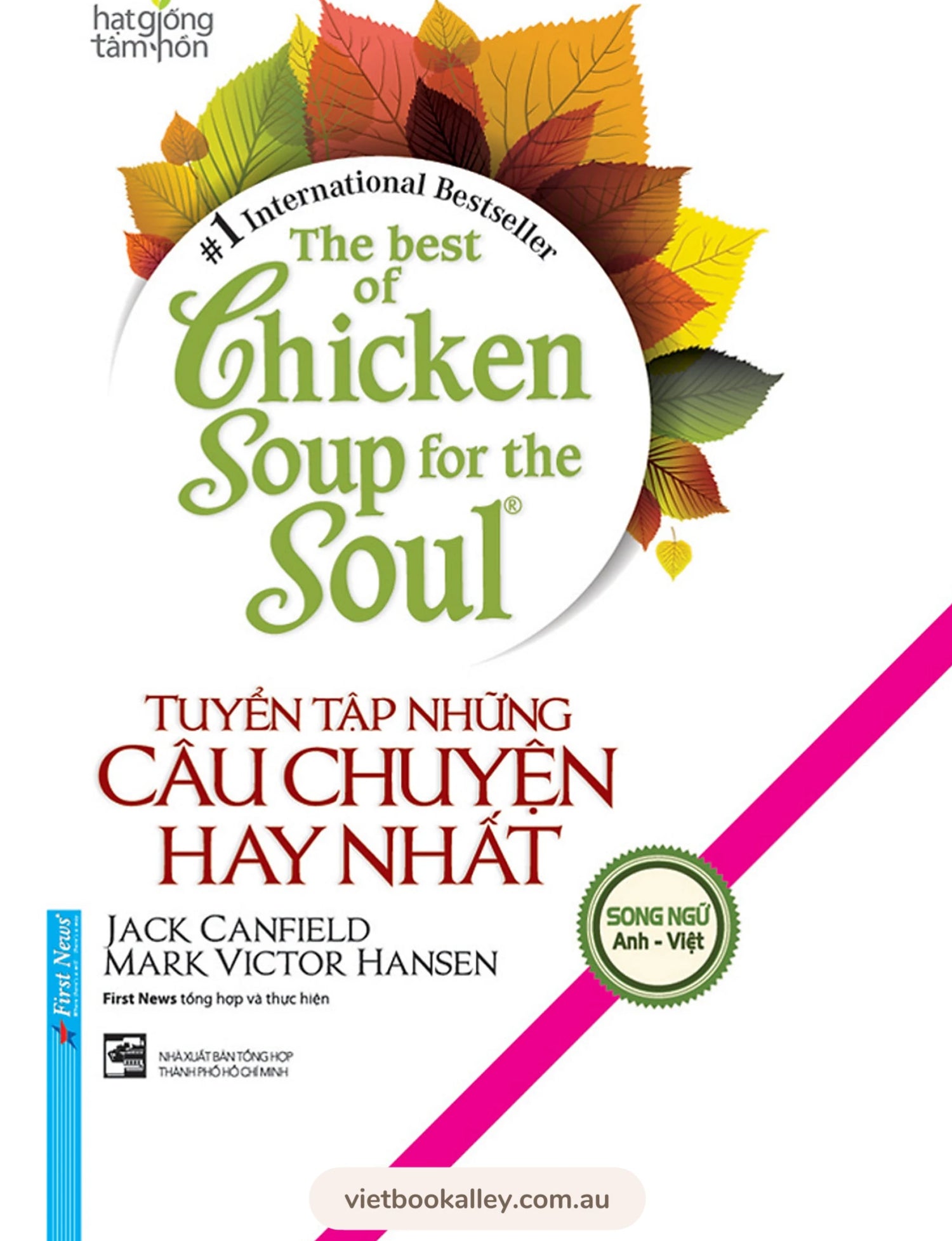The Best of Chicken Soup for the Soul (Vietnamese English bilingual - song ngữ)