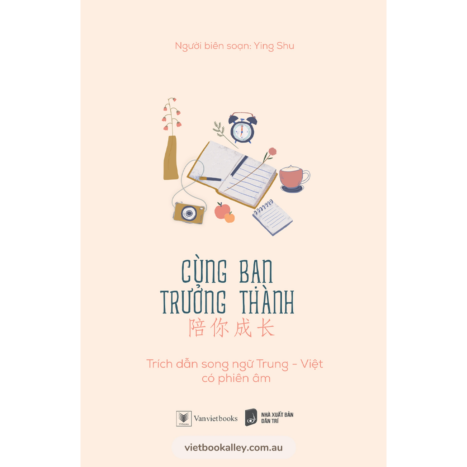 [PRE-ORDER] Cùng Bạn Trưởng Thành (Song ngữ Việt Trung)