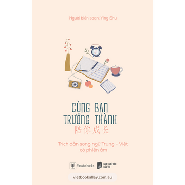 Cùng Bạn Trưởng Thành (Song ngữ Việt Trung)