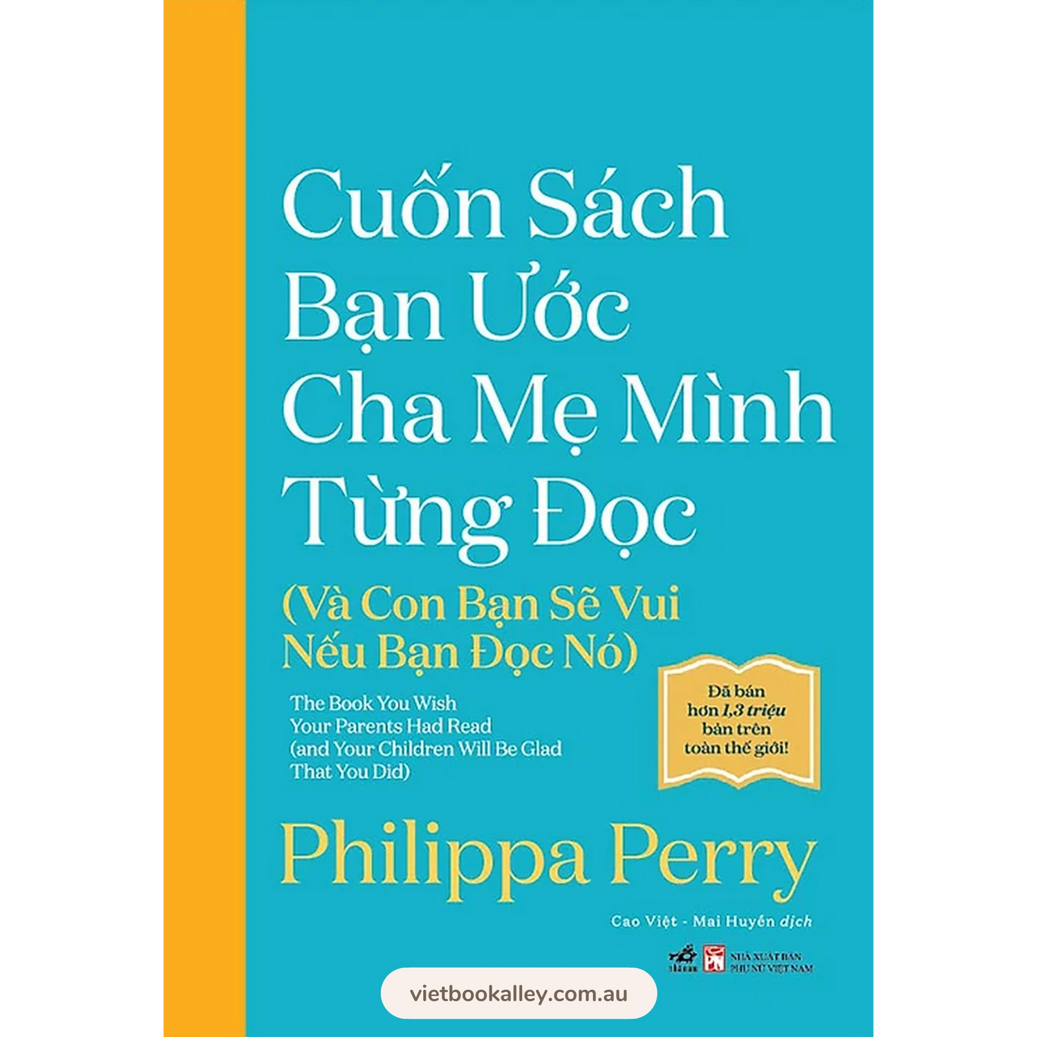 [PRE-ORDER] Cuốn Sách Bạn Ước Cha Mẹ Mình Từng Đọc