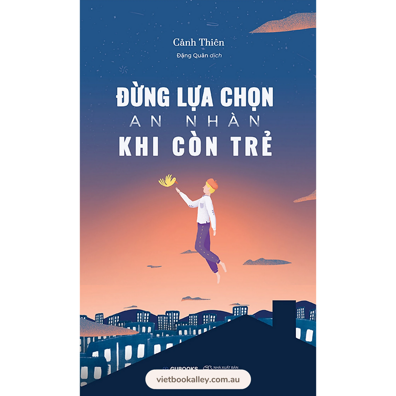 [PRE-ORDER] Đừng Lựa Chọn An Nhàn Khi Còn Trẻ