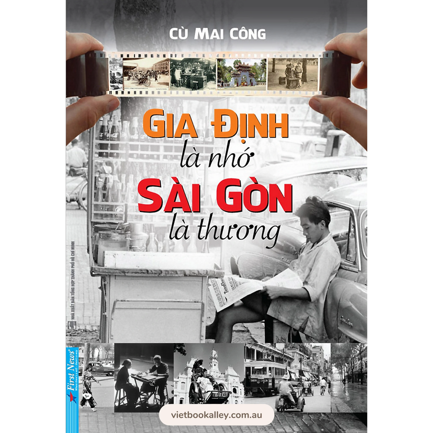 [PRE-ORDER] Gia Định Là Nhớ Sài Gòn Là Thương