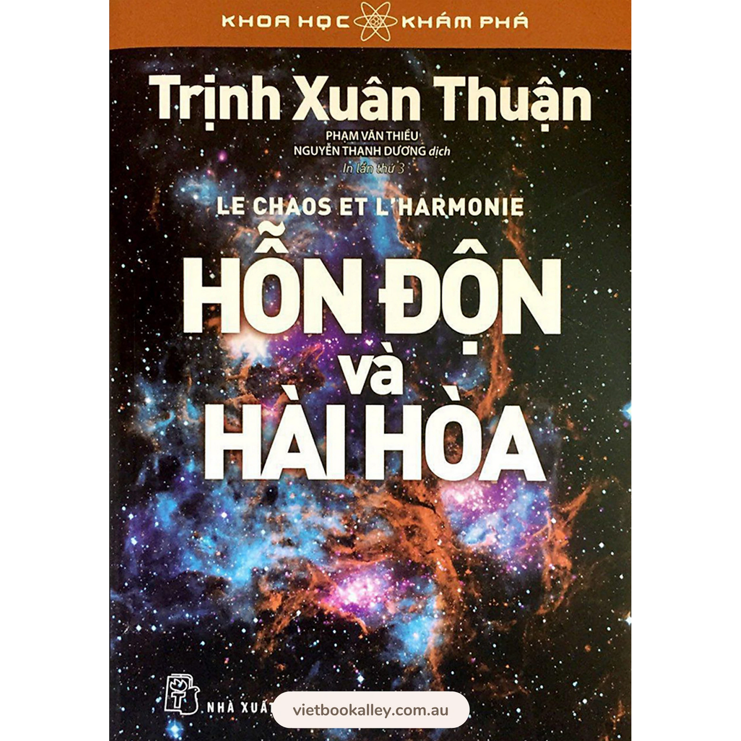 [PRE-ORDER] Hỗn Độn Và Hài Hòa - Trịnh Xuân Thuận