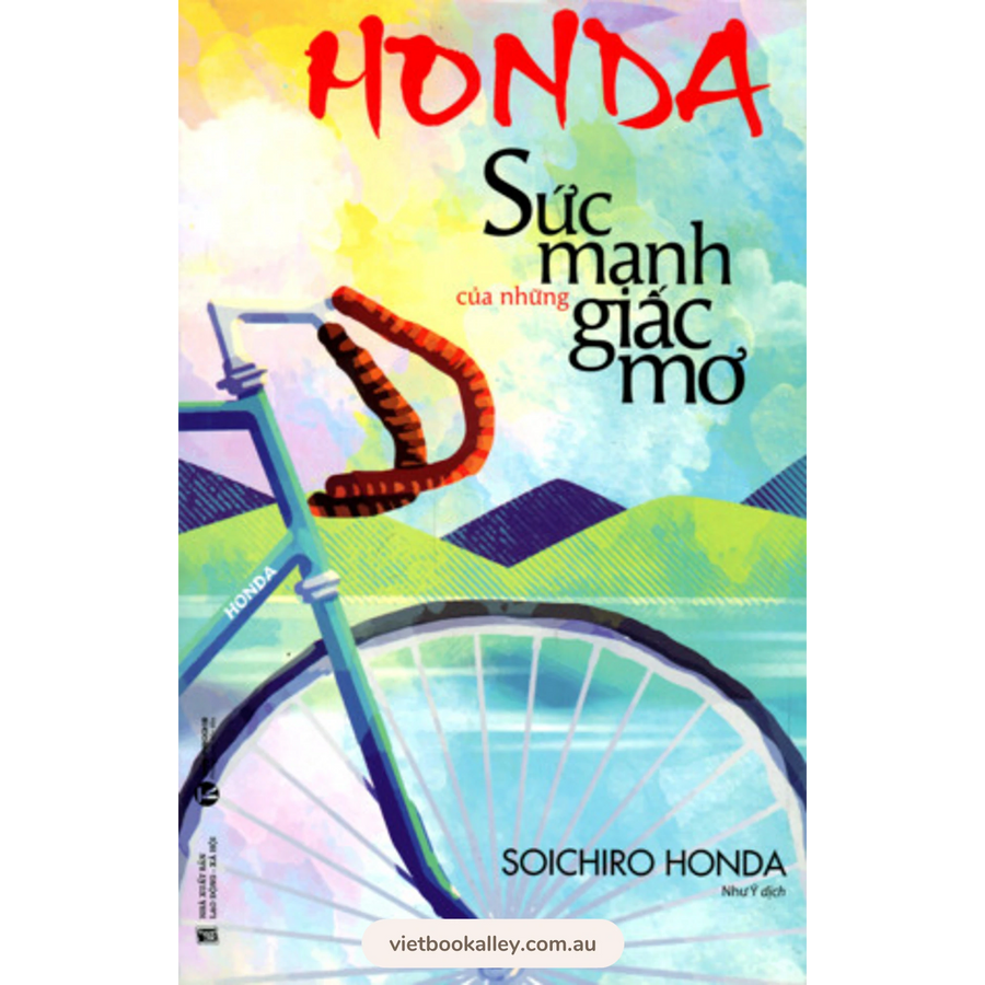 Honda - Sức Mạnh Của Những Giấc Mơ