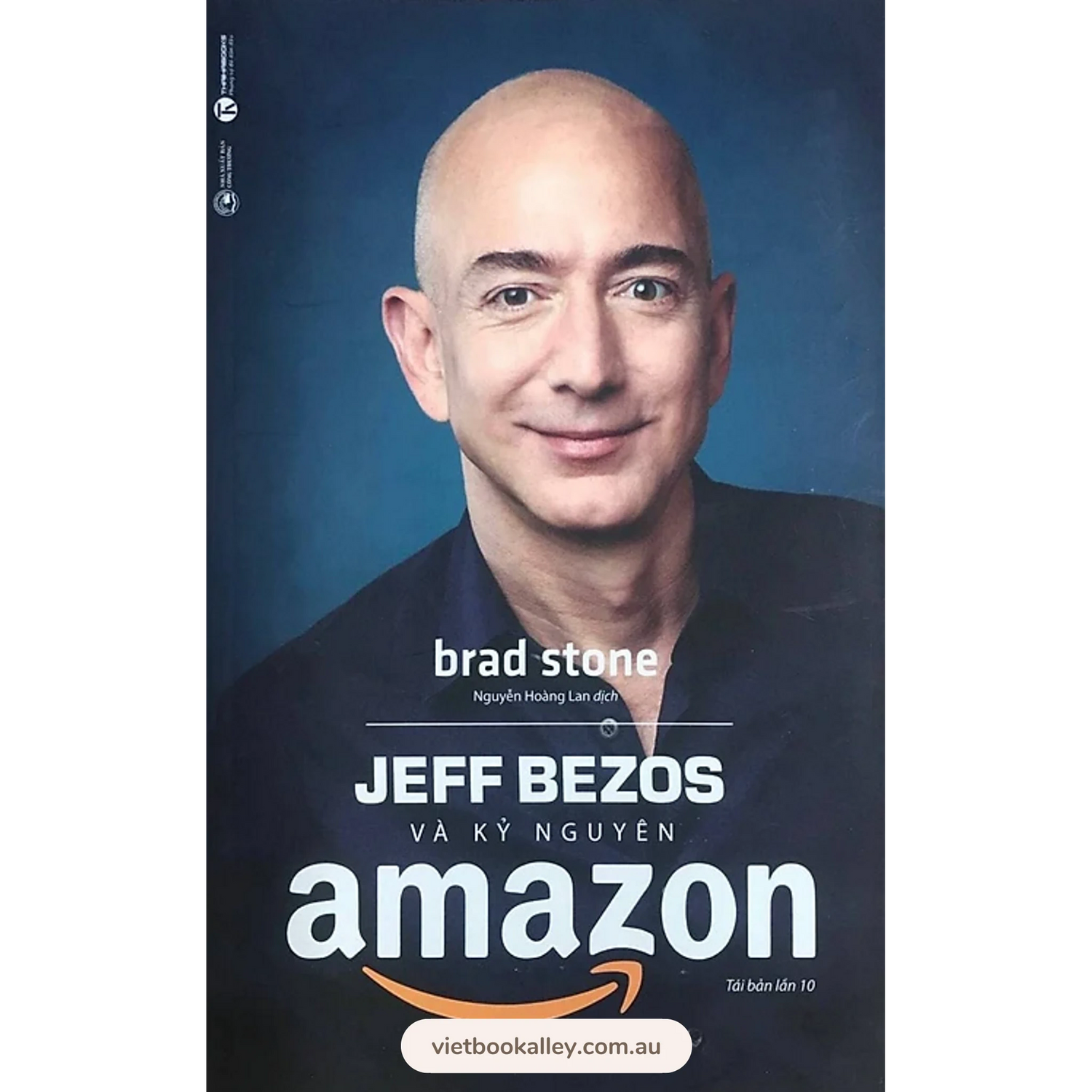 [PRE-ORDER] Jeff Bezos Và Kỷ Nguyên Amazon