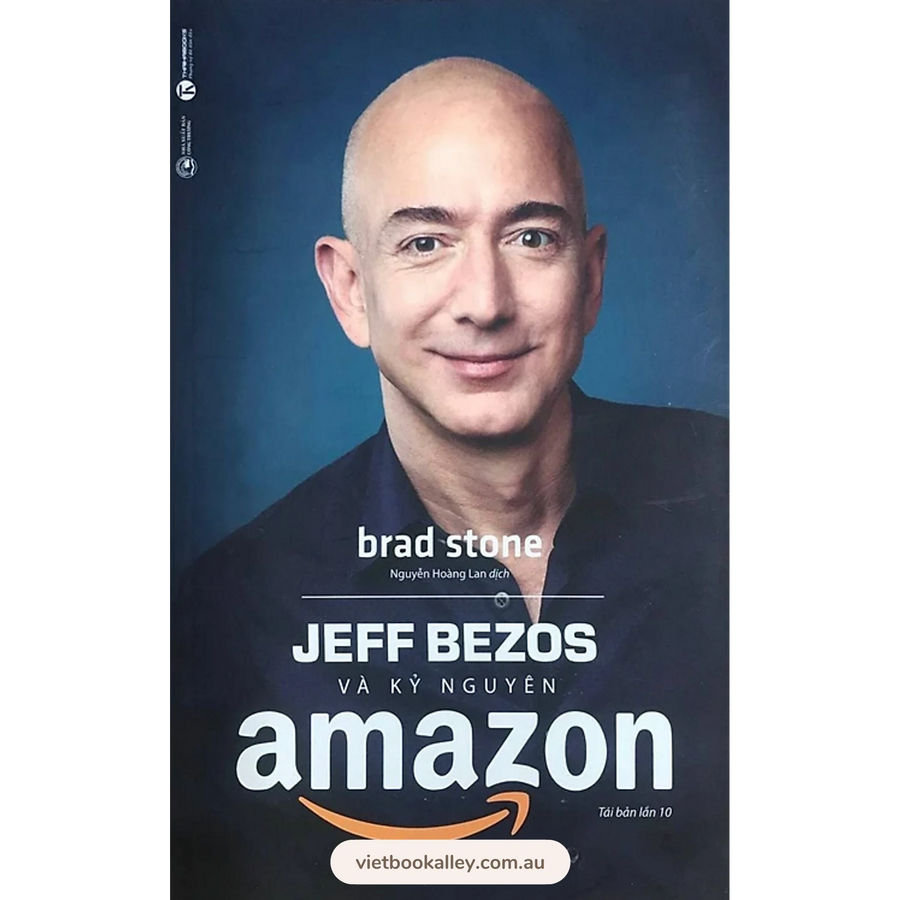 [BACK-ORDER] Jeff Bezos Và Kỷ Nguyên Amazon