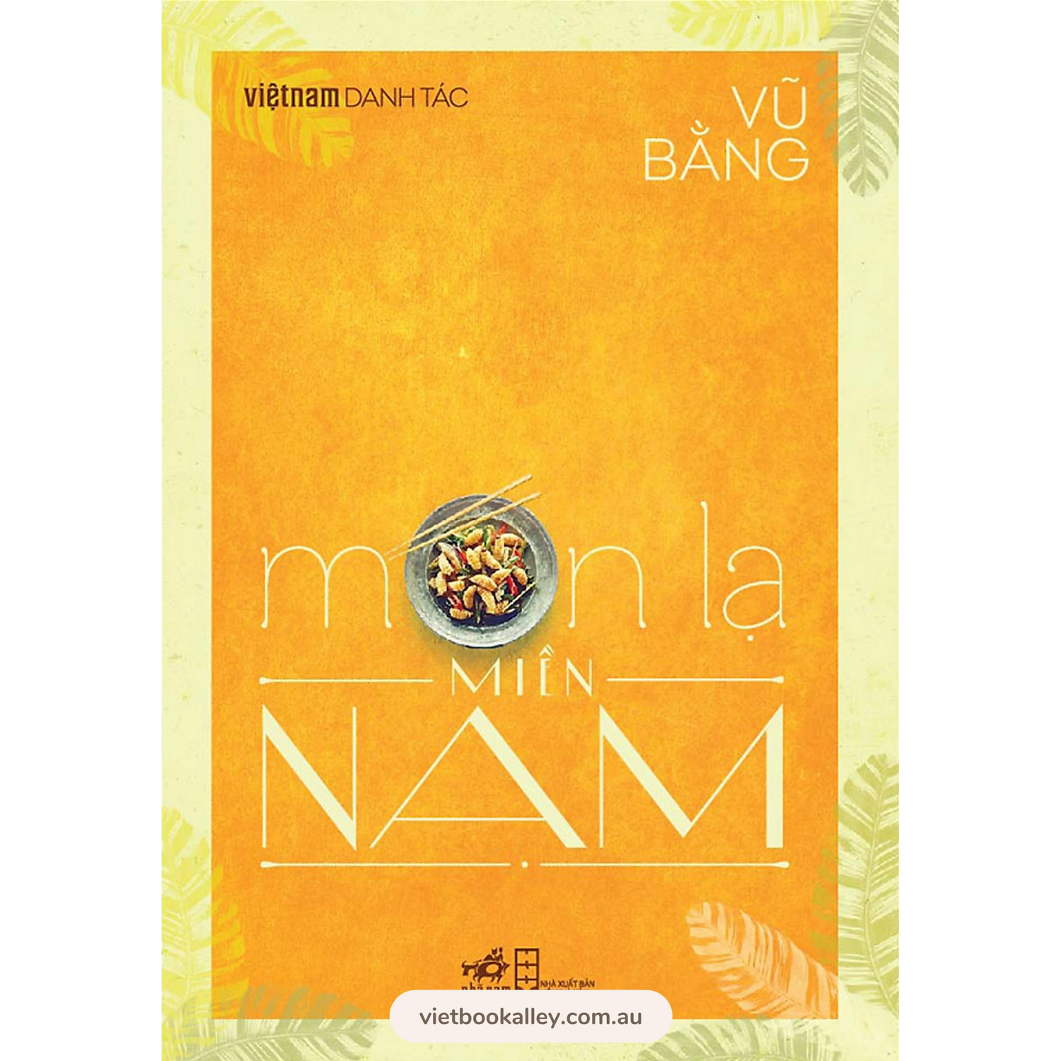 [PRE-ORDER] Món Lạ Miền Nam - Việt Nam Danh Tác