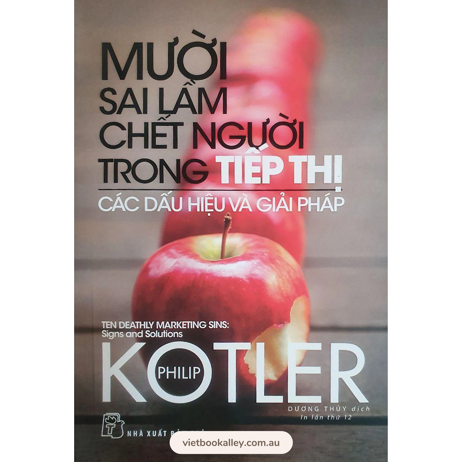 Mười Sai Lầm Chết Người Trong Tiếp Thị