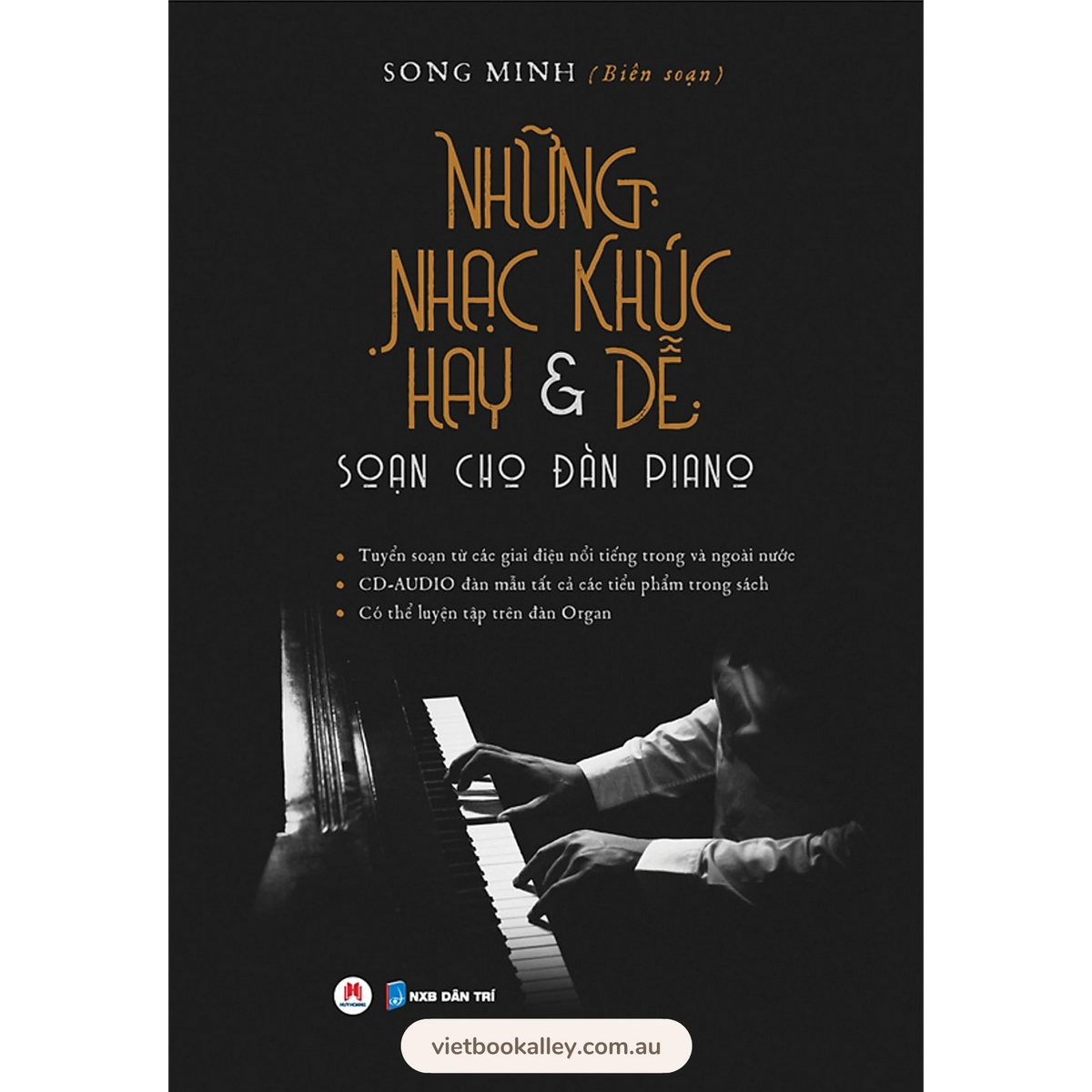 [PRE-ORDER] Những Nhạc Khúc Hay & Dễ Soạn Cho Đàn Piano